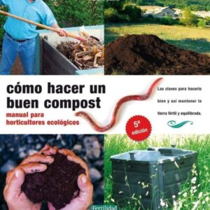 Como hacer un buen compost