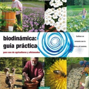 Biodinámica: guía práctica
